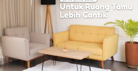 jenis-jenis sofa untuk ruang tamu lebih cantik