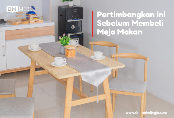 Pertimbangan beli meja makan