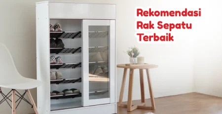 Rekomendasi Bahan Rak Repatu Terbaik