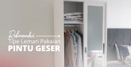 Thumbnail artikel 2_Rekomendasi Tipe Lemari Kaca Pakaian Pintu Geser